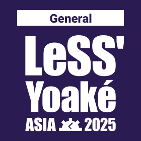 LeSS' Yoaké ASIA 2025 General